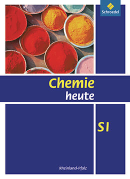 Fester Einband Chemie heute SI - Ausgabe 2010 für Rheinland-Pfalz von 