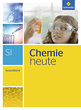 Fester Einband Chemie heute SI - Ausgabe 2013 von 