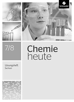 Geheftet Chemie heute SI - Ausgabe 2013 für Sachsen von 