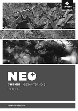 Kartonierter Einband NEO Chemie - Ausgabe für die Sekundarstufe I in Nordrhein-Westfalen von 