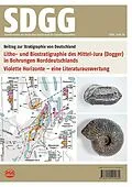 E-Book (pdf) Litho- und Biostratigraphie des Mittel-Jura (Dogger) in Bohrungen Norddeutschlands Violette Horizonte - eine Literaturauswertung von Erich Brand, Wolfgang R. Dachroth, Eckhard Mönnig