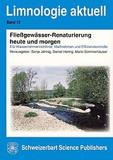 Kartonierter Einband Fließgewässer-Renaturierung heute und morgen von 