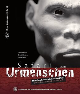 Couverture cartonnée Safari zum Urmenschen de Thorolf Hardt, Bernd Herkner, Ulrike Menz
