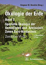 E-Book (pdf) Ökologie der Erde Band 3 Spezielle Ökologie der Gemäßigten und Arktischen Zonen Euro-Nordasiens von 