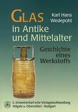 E-Book (pdf) Glas in Antike und Mittelalter von Karl Hans Wedepohl
