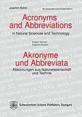 E-Book (pdf) Acronyms and Abbreviations in Natural Science and Technology / Akronyme und Abbreviata - Abkürzungen aus Naturwissenschaft und Technik von Joachim Bohm