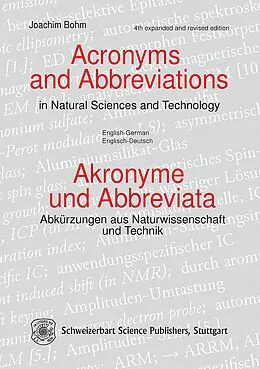 E-Book (pdf) Acronyms and Abbreviations in Natural Science and Technology / Akronyme und Abbreviata - Abkürzungen aus Naturwissenschaft und Technik von Joachim Bohm