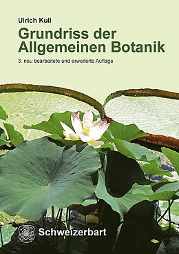 E-Book (pdf) Grundriss der Allgemeinen Botanik von Ulrich Kull