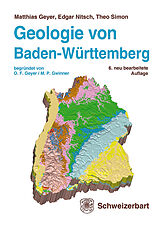 Fester Einband Geologie von Baden-Württemberg von Matthias Geyer, Edgar Nitsch, Theo Simon