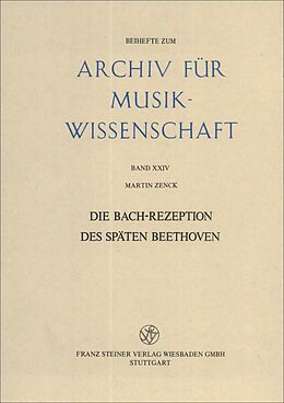 Fester Einband Die Bach-Rezeption des späten Beethoven von Martin Zenck