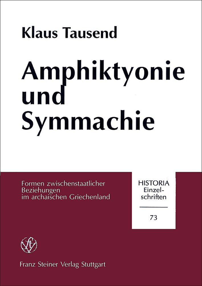 Amphiktyonie und Symmachie