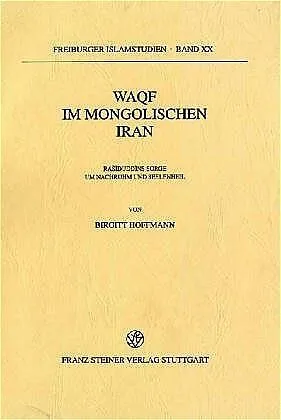 Waqf im mongolischen Iran