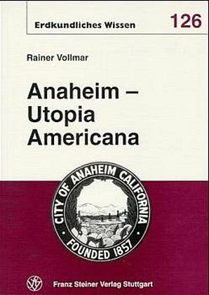 Anaheim  Utopia Americana