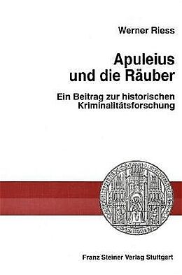 Fester Einband Apuleius und die Räuber von Werner Riess