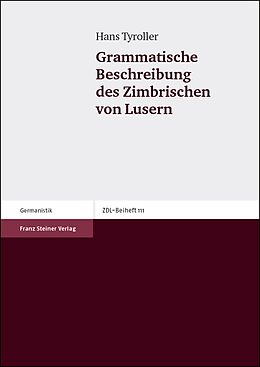Kartonierter Einband Grammatische Beschreibung des Zimbrischen von Lusern von Hans Tyroller
