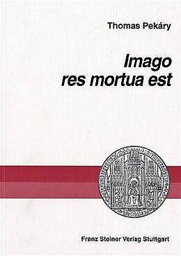 Kartonierter Einband Imago res mortua est von Thomas Pekáry