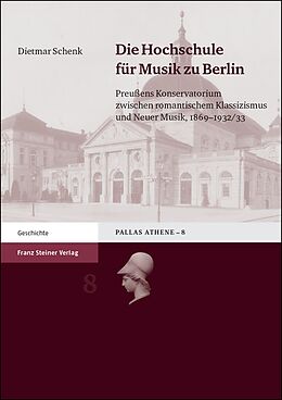 Fester Einband Die Hochschule für Musik zu Berlin von Dietmar Schenk