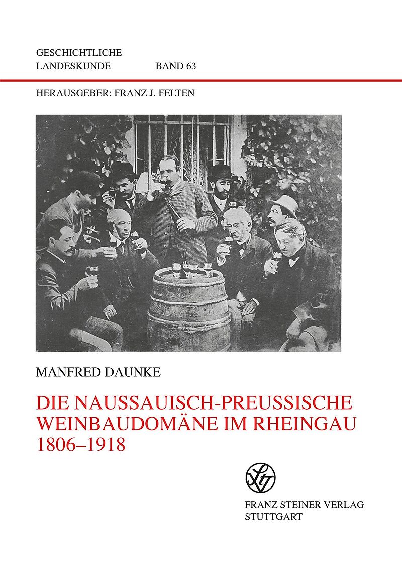 Die nassauisch-preußische Weinbaudomäne im Rheingau 18061918