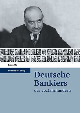Fester Einband Deutsche Bankiers des 20. Jahrhunderts von 