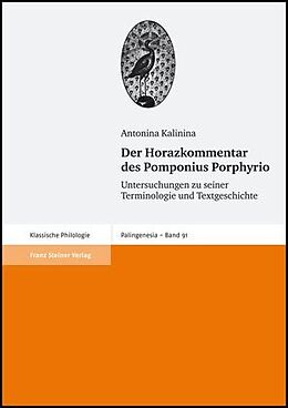 Fester Einband Der Horazkommentar des Pomponius Porphyrio von Antonina Kalinina