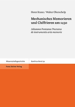 Fester Einband Mechanisches Memorieren und Chiffrieren um 1430 von Horst Kranz, Walter Oberschelp