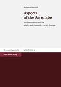 E-Book (pdf) Aspects of the Astrolabe von Arianna Borrelli