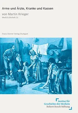 E-Book (pdf) Arme und Ärzte, Kranke und Kassen von Martin Krieger