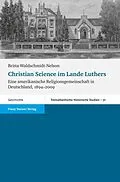 E-Book (pdf) Christian Science im Lande Luthers von Britta Waldschmidt-Nelson