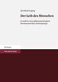 E-Book (pdf) Der Leib des Menschen von Bernhard Irrgang