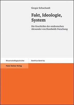 Fester Einband Fakt, Ideologie, System von Gregor Schuchardt