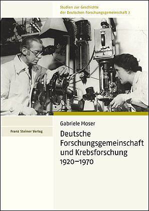 Deutsche Forschungsgemeinschaft und Krebsforschung 19201970