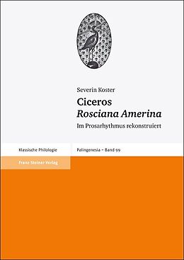 Fester Einband Ciceros "Rosciana Amerina" von Severin Koster