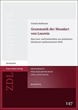 Kartonierter Einband Grammatik der Mundart von Laurein von Cristian Kollmann
