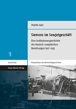 E-Book (pdf) Siemens im Sowjetgeschäft von Martin Lutz