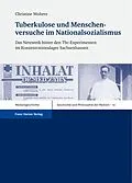 E-Book (pdf) Tuberkulose und Menschenversuche im Nationalsozialismus von Christine Wolters