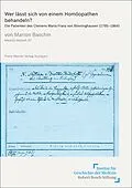 E-Book (pdf) Wer lässt sich von einem Homöopathen behandeln? von Marion Baschin