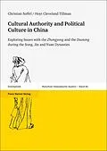 E-Book (pdf) Cultural Authority and Political Culture in China von Christian Soffel, Hoyt Cleveland Tillman