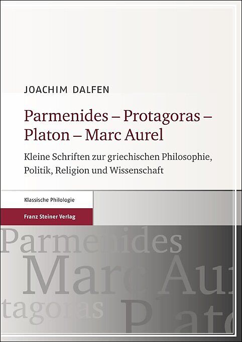 Parmenides  Protagoras  Platon  Marc Aurel