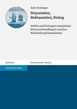 E-Book (pdf) Disputation, Deklamation, Dialog von Anita Traninger