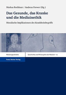 E-Book (pdf) Das Gesunde, das Kranke und die Medizinethik von 