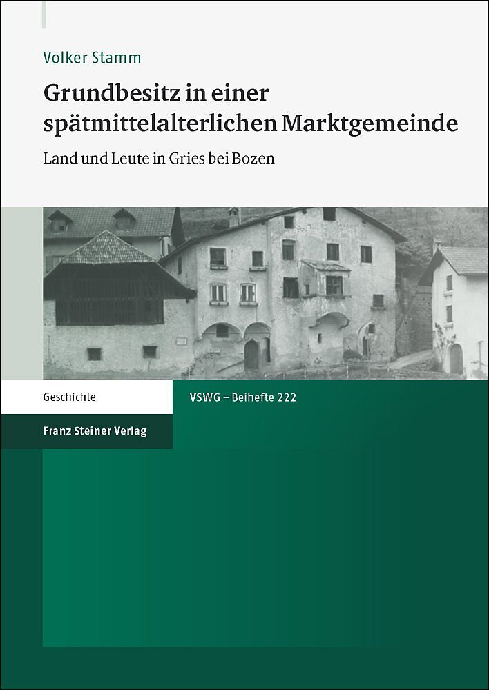 Grundbesitz in einer spätmittelalterlichen Marktgemeinde