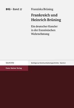E-Book (pdf) Frankreich und Heinrich Brüning von Franziska Brüning