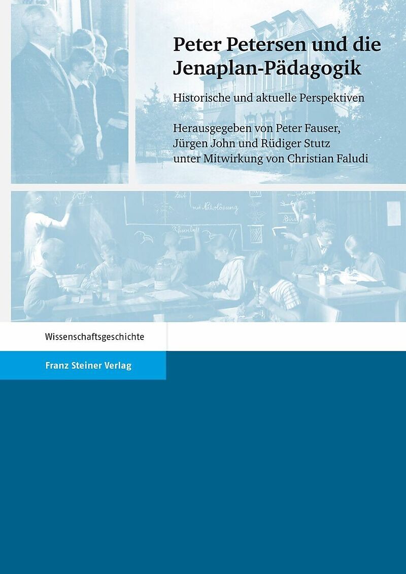 Peter Petersen und die Jenaplan-Pädagogik