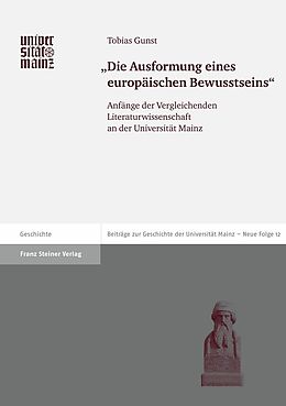 E-Book (pdf) &quot;Die Ausformung eines europäischen Bewusstseins&quot; von Tobias Gunst