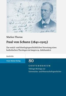 E-Book (pdf) Paul von Schanz (18411905) von Markus Thurau