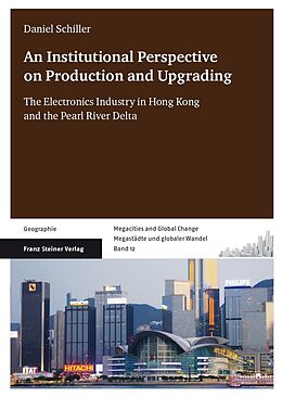 E-Book (pdf) An Institutional Perspective on Production and Upgrading von Daniel Schiller
