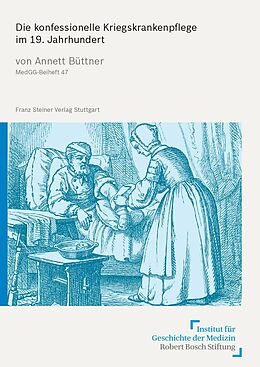 E-Book (pdf) Die konfessionelle Kriegskrankenpflege im 19. Jahrhundert von Annett Büttner