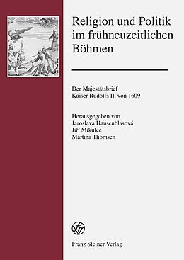 E-Book (pdf) Religion und Politik im frühneuzeitlichen Böhmen von 