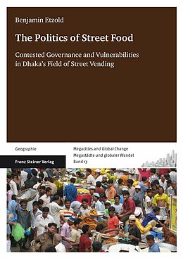 E-Book (pdf) The Politics of Street Food von Benjamin Etzold