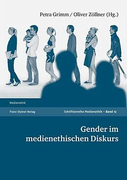 E-Book (pdf) Gender im medienethischen Diskurs von Petra Grimm, Oliver Zöllner